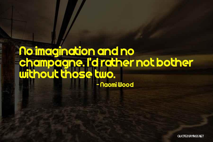 Darrell Holloway Quotes By Naomi Wood Darrell Holloway Quotes By Naomi Wood