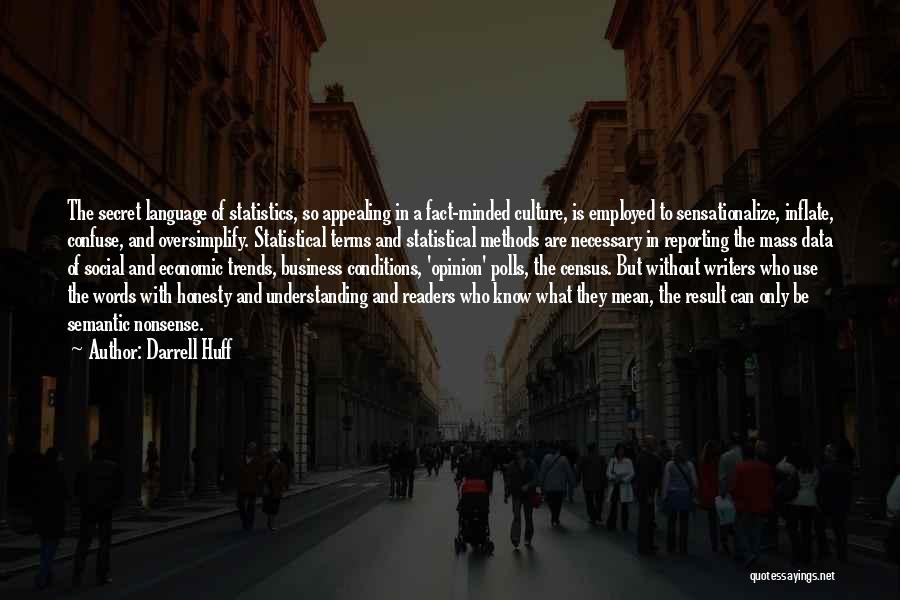 Darrell Huff Quotes 700507