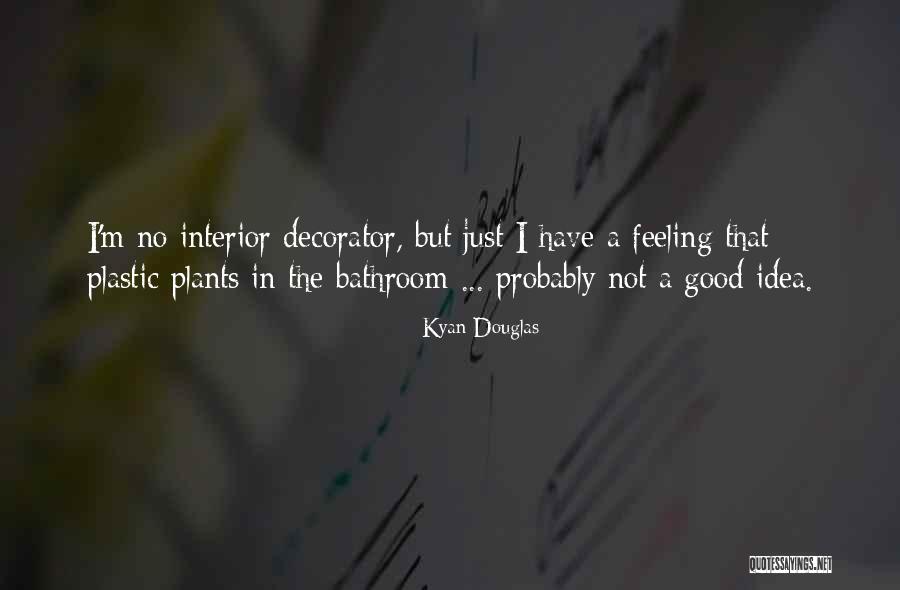 Darrell Lea Girl Quotes By Kyan Douglas Darrell Lea Girl Quotes By Kyan Douglas