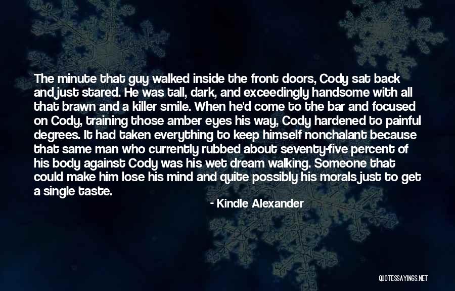 Darrell Patrick Quotes By Kindle Alexander Darrell Patrick Quotes By Kindle Alexander