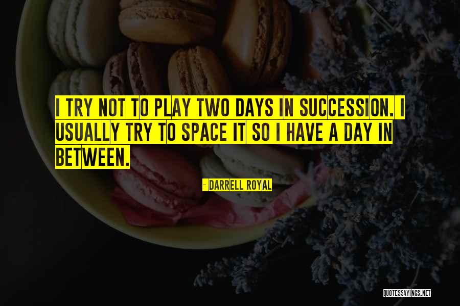 Darrell Royal Quotes 1007365 Darrell Royal Quotes 1007365