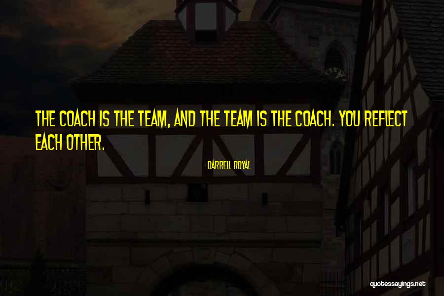 Darrell Royal Quotes 1362543 Darrell Royal Quotes 1362543