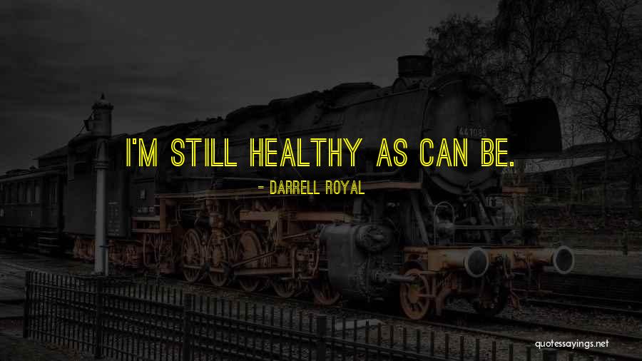 Darrell Royal Quotes 1395451