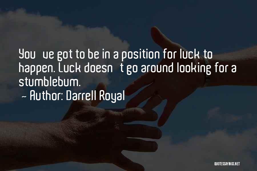 Darrell Royal Quotes 1396944