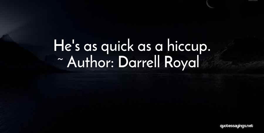 Darrell Royal Quotes 1457900