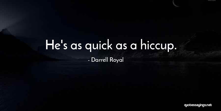 Darrell Royal Quotes 1457900