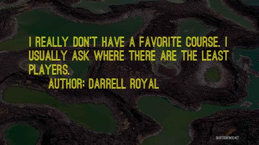 Darrell Royal Quotes 2017291