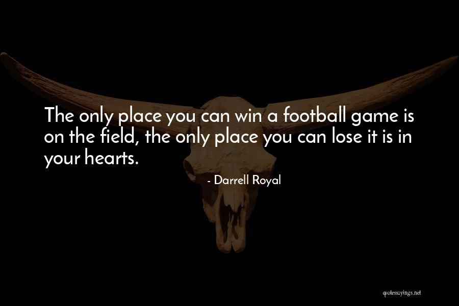 Darrell Royal Quotes 2038854