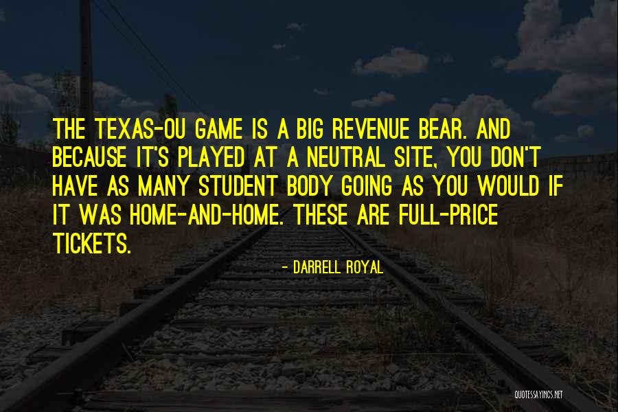 Darrell Royal Quotes 444419