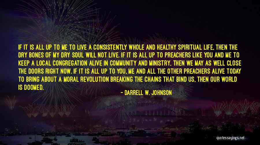 Darrell W. Johnson Quotes 1093270