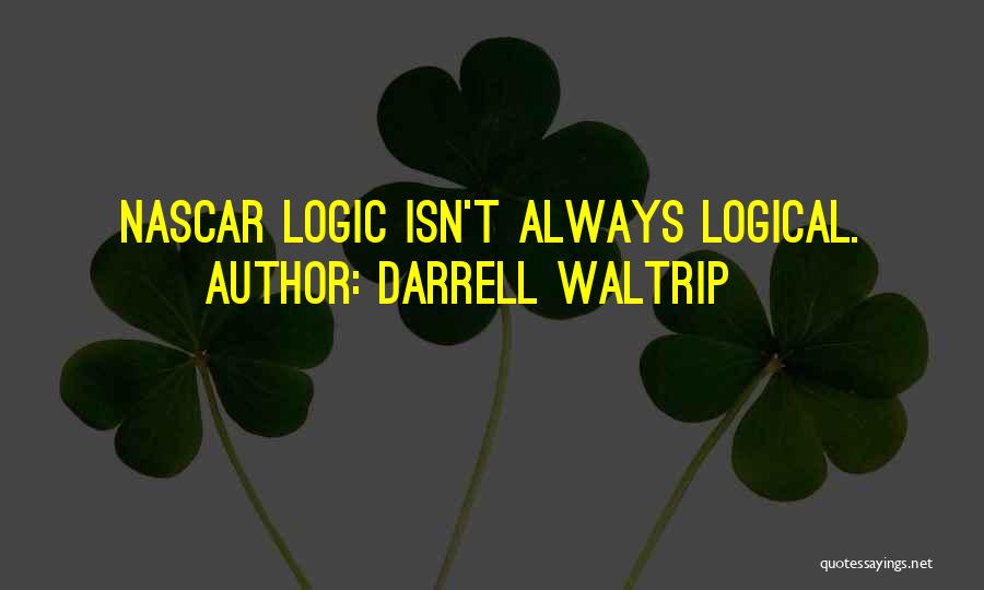 Darrell Waltrip Quotes 590652