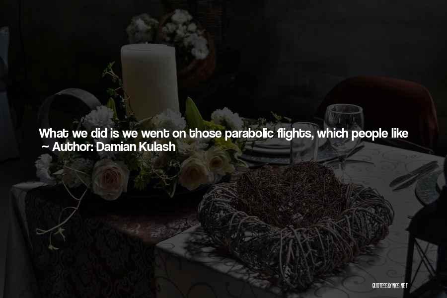 Darrells Barber Quotes By Damian Kulash