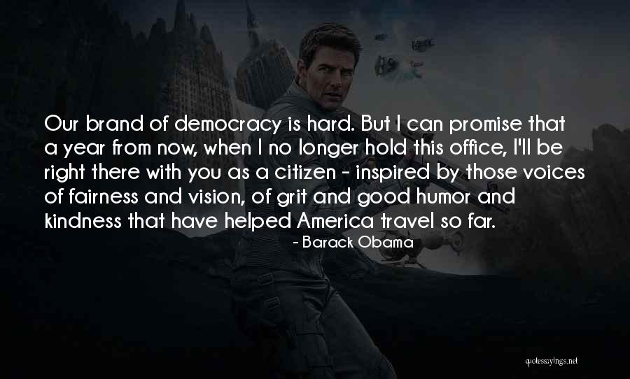 Darrells House Quotes By Barack Obama Darrells House Quotes By Barack Obama