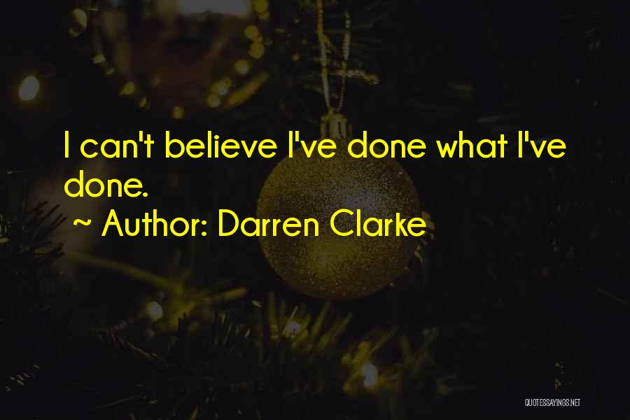 Darren Clarke Quotes 675481