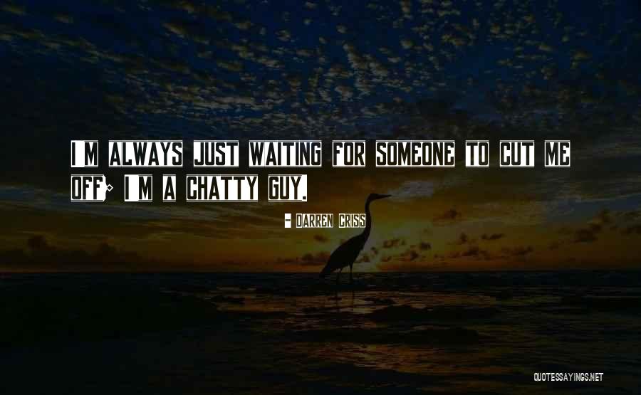 Darren Criss Quotes 1506177 Darren Criss Quotes 1506177