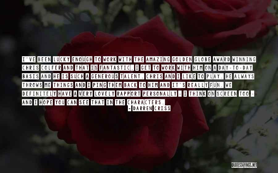 Darren Criss Quotes 154351 Darren Criss Quotes 154351