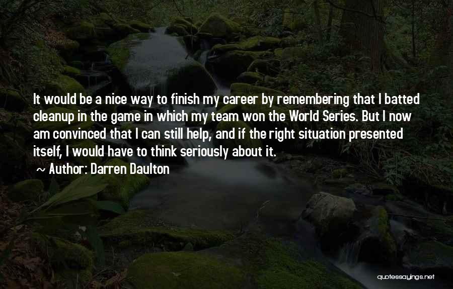 Darren Daulton Quotes 1471816