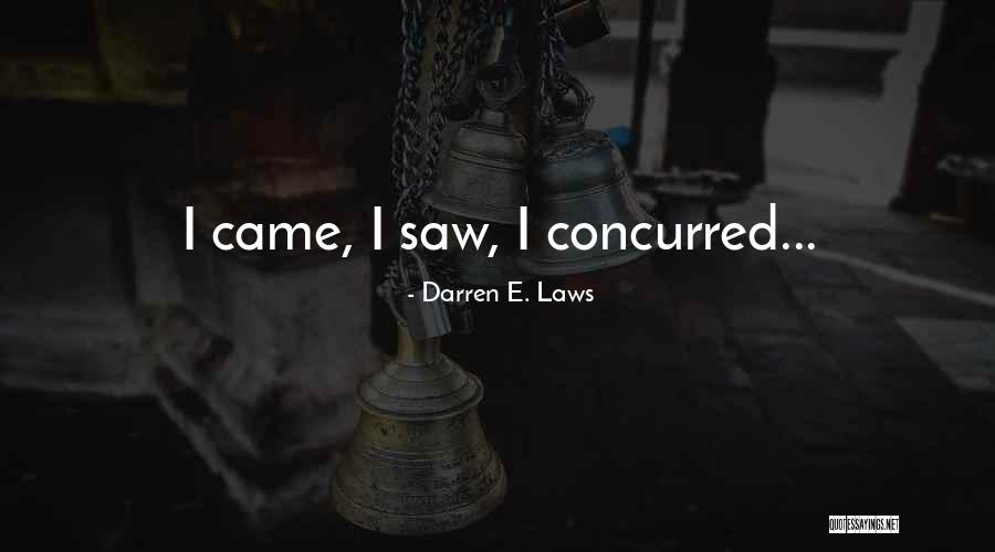 Darren E. Laws Quotes 946949