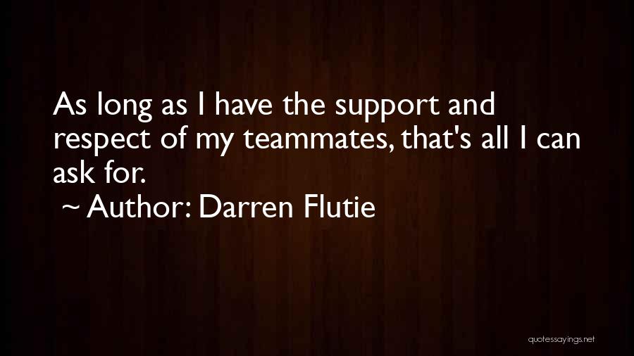 Darren Flutie Quotes 1862264