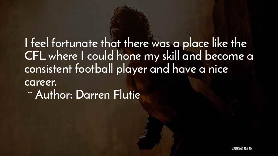 Darren Flutie Quotes 616442