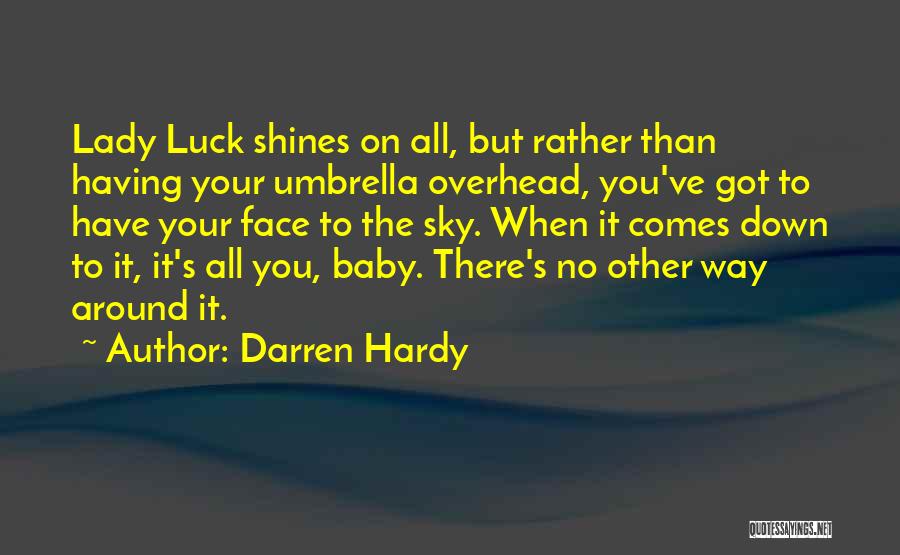 Darren Hardy Quotes 1716992