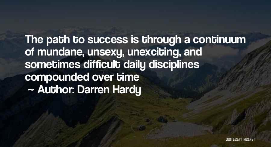 Darren Hardy Quotes 1814953