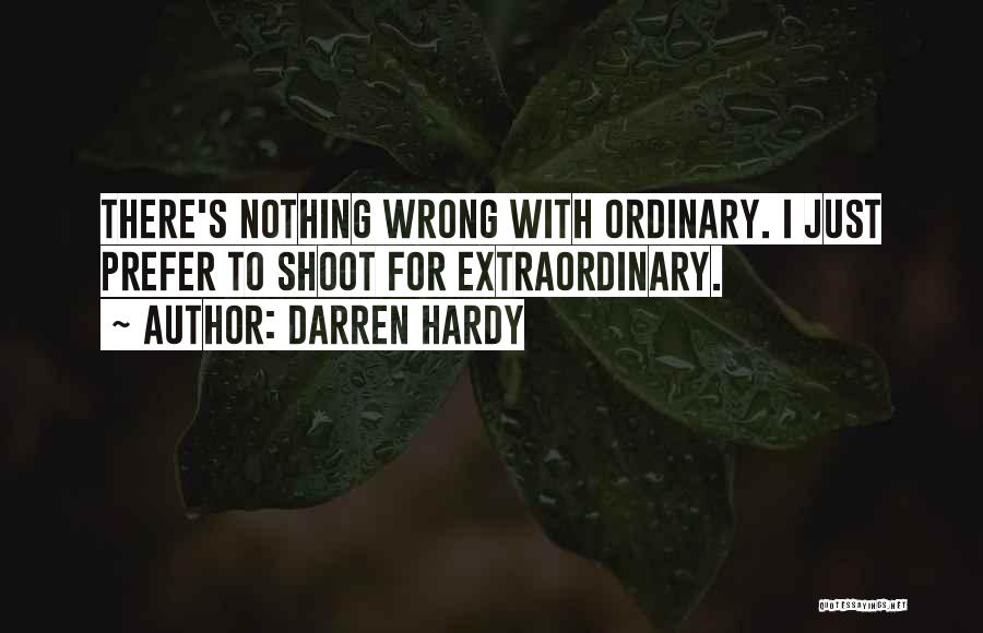 Darren Hardy Quotes 1913213