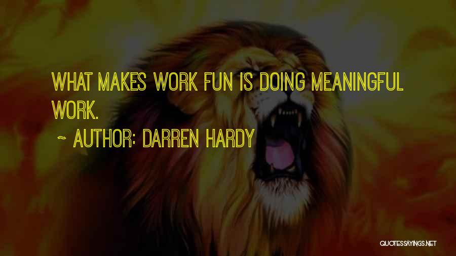 Darren Hardy Quotes 362752