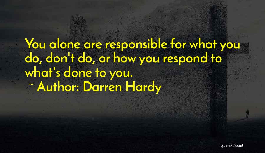 Darren Hardy Quotes 727884