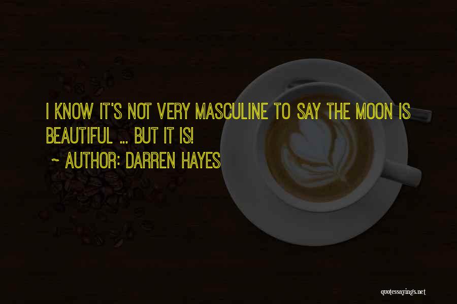 Darren Hayes Quotes 812179