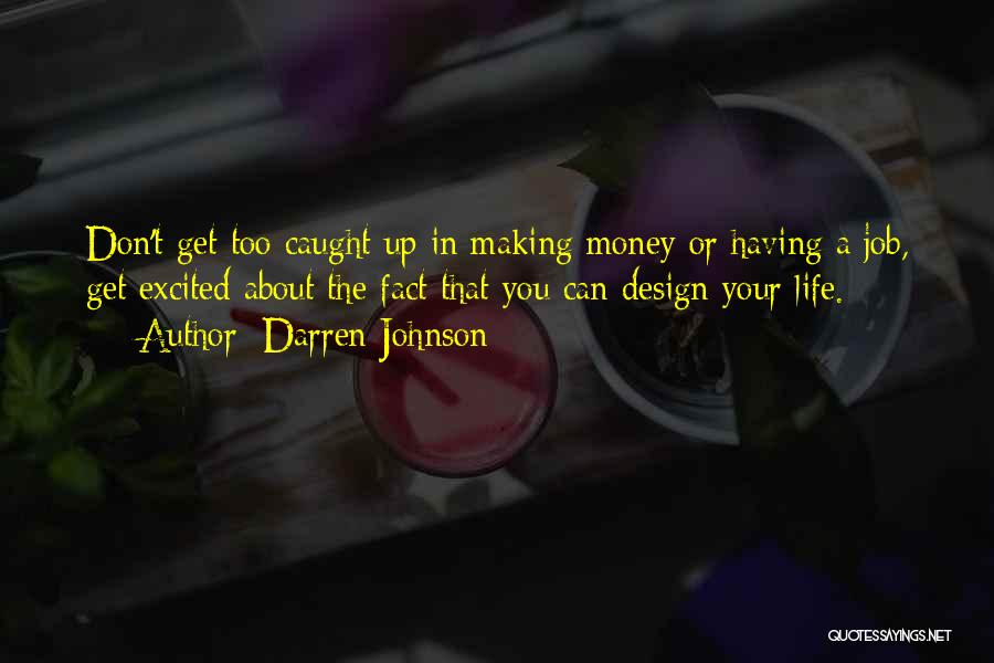 Darren Johnson Quotes 1010266