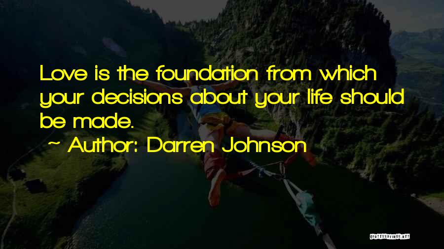 Darren Johnson Quotes 382478