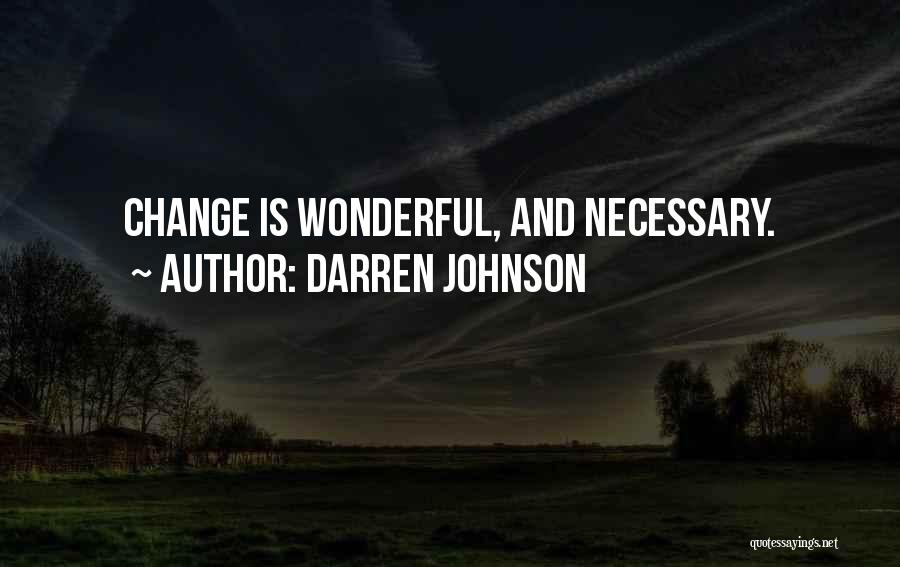 Darren Johnson Quotes 595763