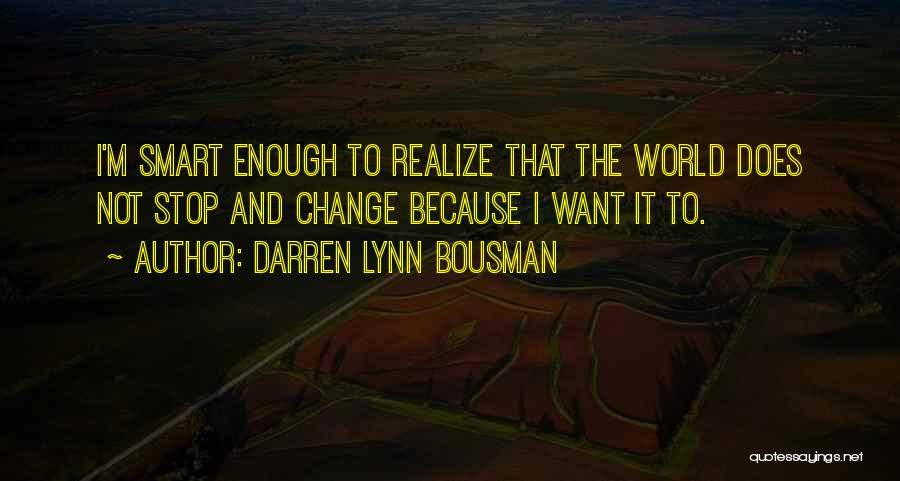 Darren Lynn Bousman Quotes 1228371