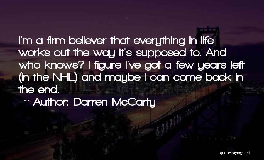 Darren McCarty Quotes 2167554