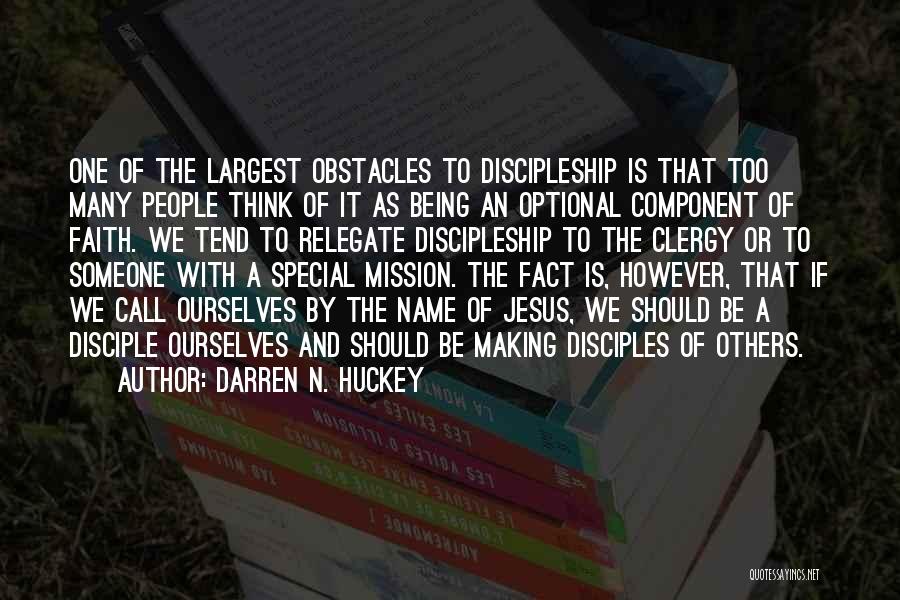 Darren N. Huckey Quotes 1464227