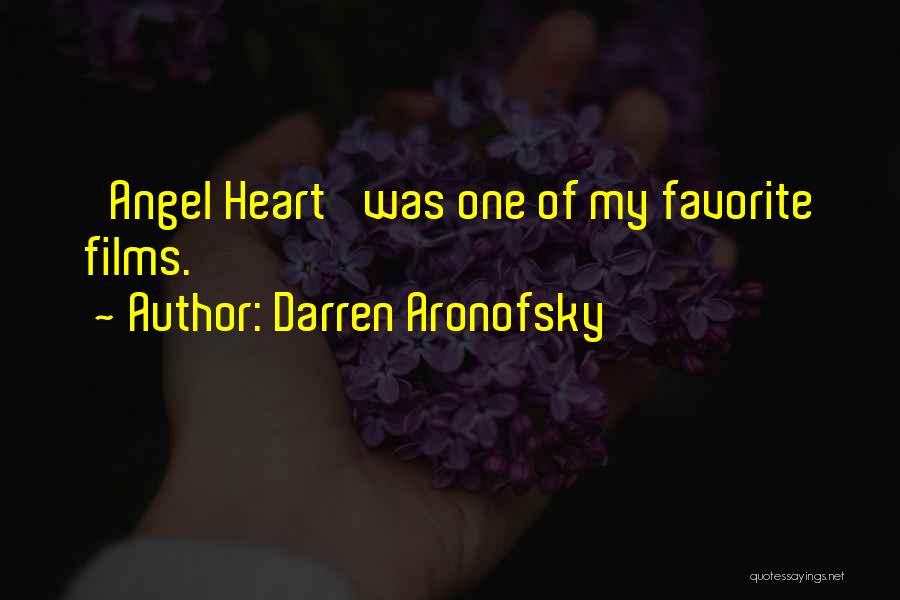 Darren Quotes By Darren Aronofsky