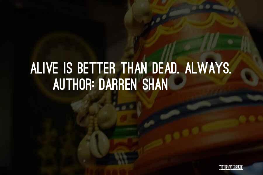 Darren Shan Demonata Quotes By Darren Shan