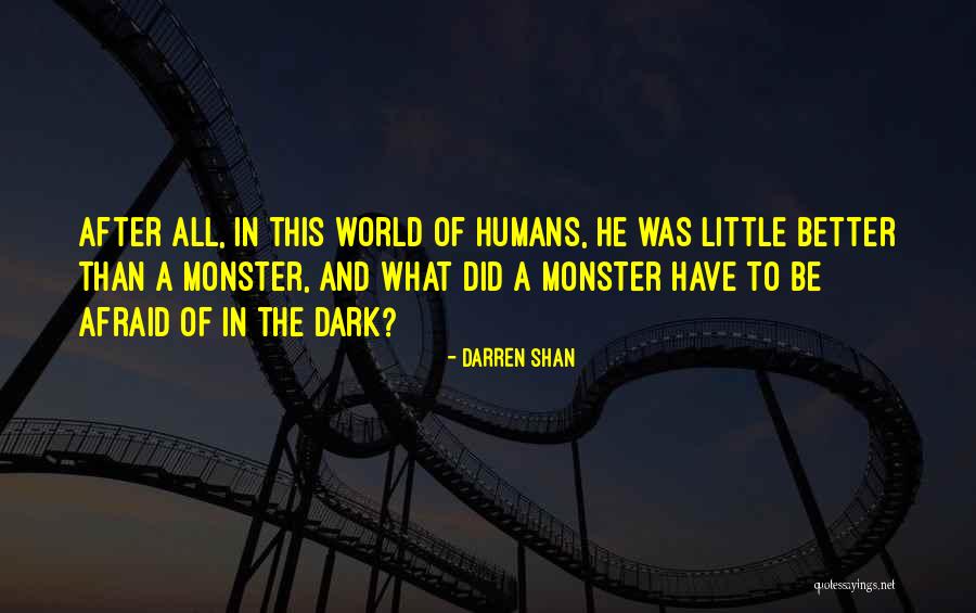 Darren Shan Quotes 1606240