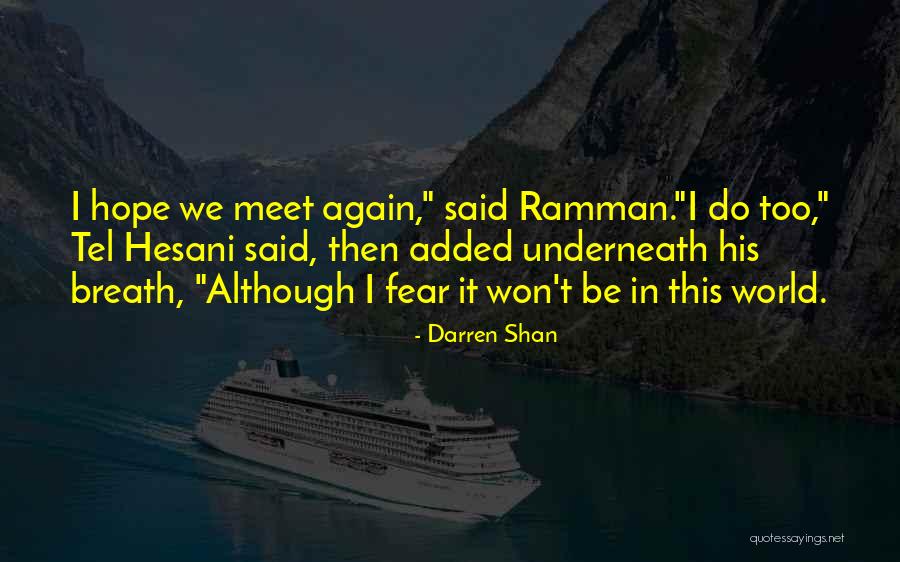 Darren Shan Quotes 1718736 Darren Shan Quotes 1718736
