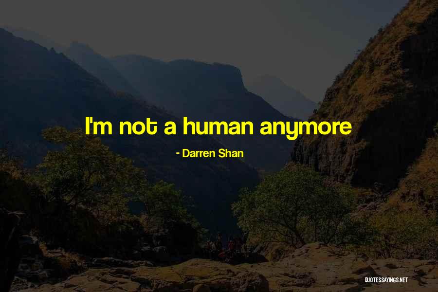 Darren Shan Quotes 1788368