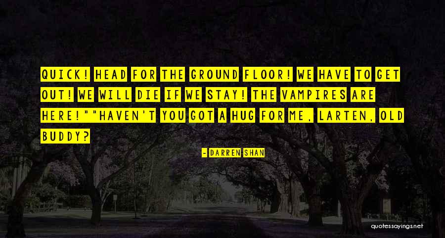Darren Shan Quotes 1898162 Darren Shan Quotes 1898162
