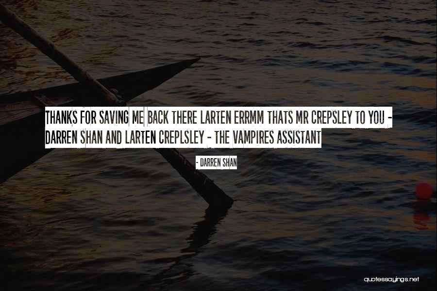 Darren Shan Quotes 562449