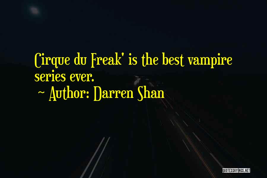 Darren Shan Vampire Quotes By Darren Shan