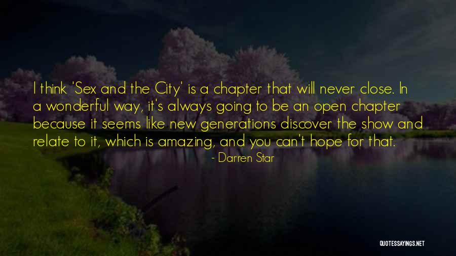 Darren Star Quotes 1432678 Darren Star Quotes 1432678