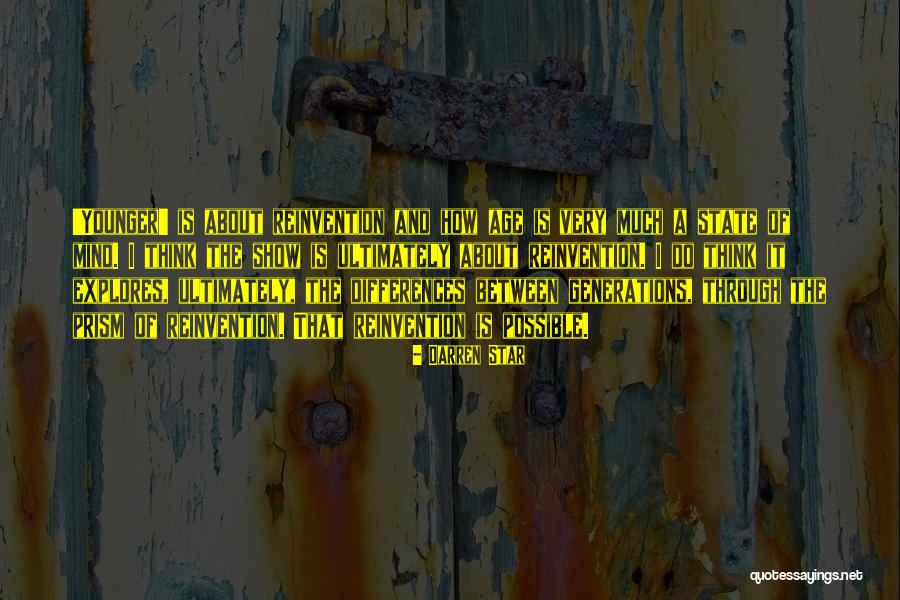 Darren Star Quotes 1963238 Darren Star Quotes 1963238