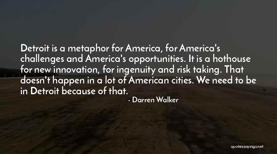 Darren Walker Quotes 795805