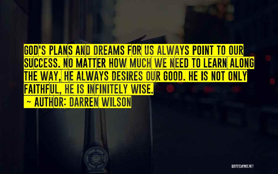 Darren Wilson Quotes 414598