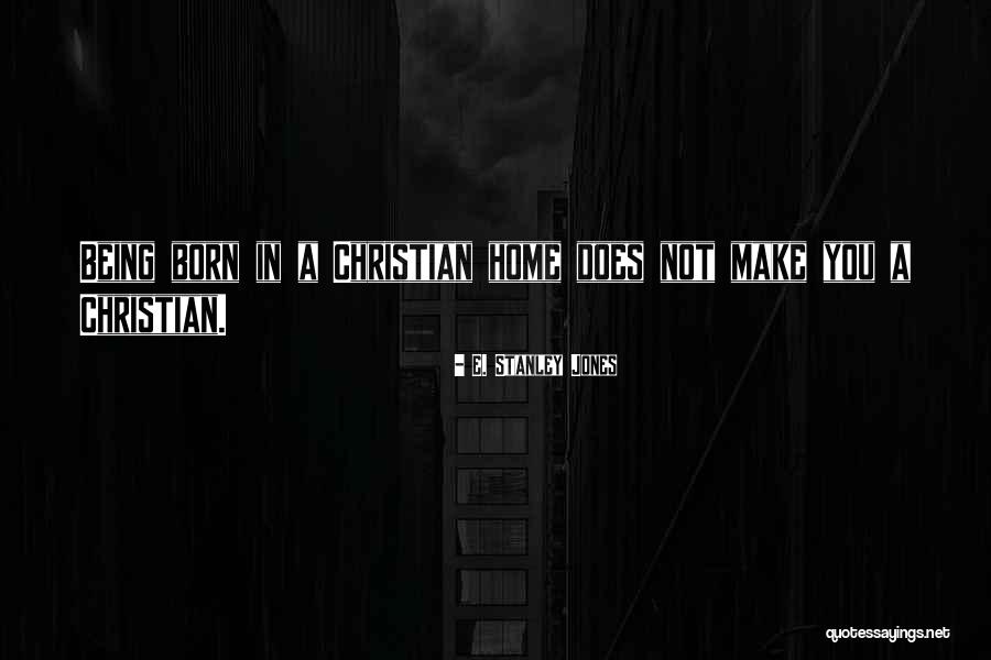 Darric Graham Quotes By E. Stanley Jones Darric Graham Quotes By E. Stanley Jones