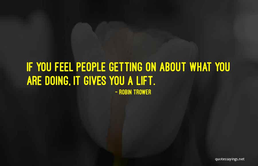 Darrick Antell Quotes By Robin Trower Darrick Antell Quotes By Robin Trower